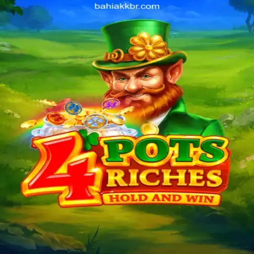 Exploring 4potsriches: BahiaKK's Ultimate Casino Experience