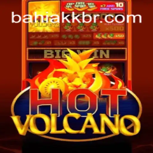 HotVolcano: The Ultimate Gaming Experience with BahiaKK O cassino online favorito dos brasileiros